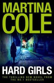 «Hard Girls» by Martina Cole